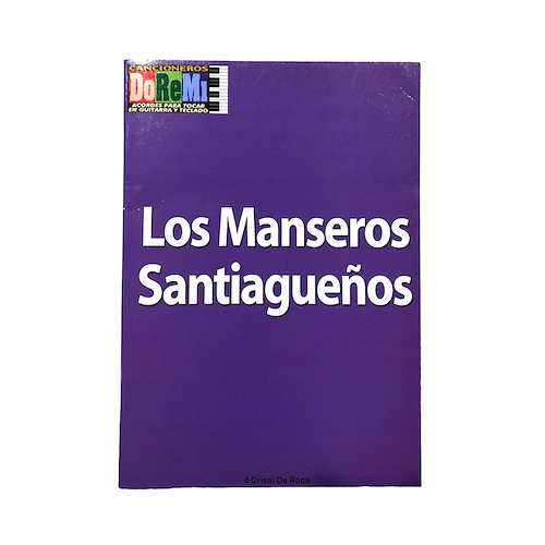 DOREMI 01-027 Cancionero manseros santiagueños para tocar guitarra teclado - $ 3.200