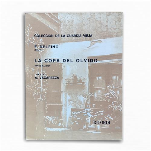MELOS Coleccion de la guardia vieja Copa Del Olvido,  DELFINO Enrique - $ 1.288