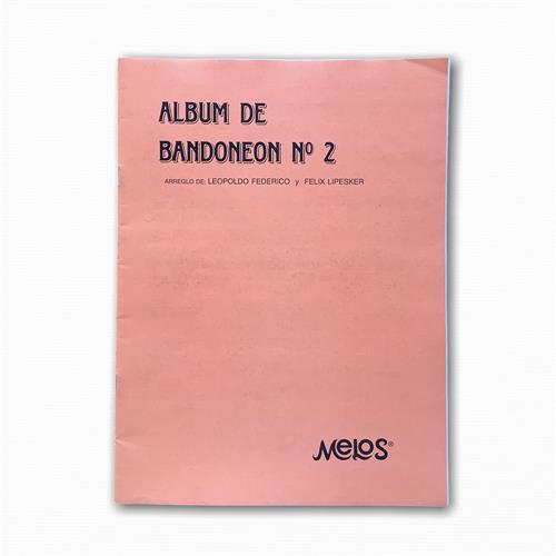 MELOS AUTORES VARIOS Album De Bandoneon Nº 2 - $ 3.682