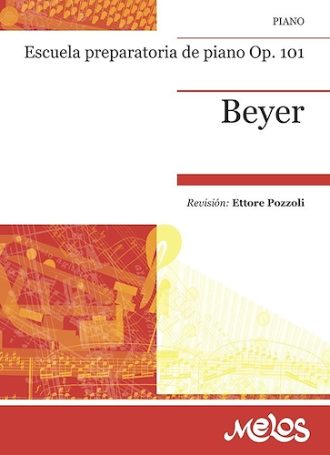 MELOS BEYER Ferdinand Escuela Preparatoria Op.101 - $ 9.278