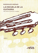 MELOS RODRIGUEZ ARENAS Mario La Escuela De La Guitarra - Libro 2º