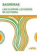 MELOS SAGRERAS Julio Las Cuartas Lecciones De Guitarra