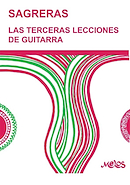 MELOS SAGRERAS Julio Las Terceras Lecciones De Guitarra