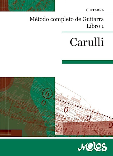 MELOS CARULLI Ferdinando Metodo Completo De Guitarra - Libro 1º - $ 6.257