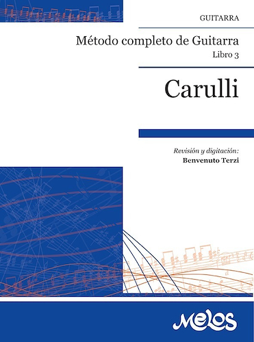 MELOS CARULLI Ferdinando Metodo Completo De Guitarra - Libro 3º - $ 5.358