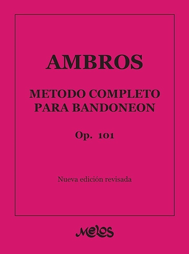 MELOS AMBROS Metodo Completo Para Bandoneon - $ 17.208