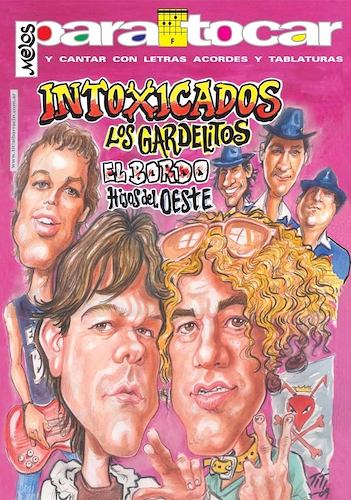 MELOS INTOXICADOS / GARDELITOS / BORDO / HIJOS Para Tocar Y Cantar Con Letras - $ 2.117