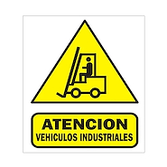 Cartel 40*45 "Atencion Vehiculos Industriales"