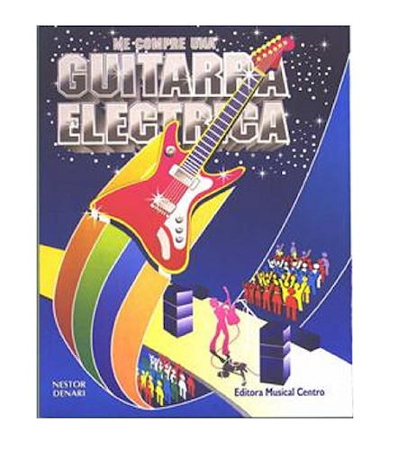 DENARI Me Compré Una Guitarra Eléctrica LIBRERIA