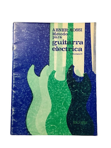 MELOS Rossi Abner Metodo de guitarra electrica Tomo 2 Unico