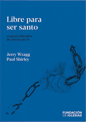 Libre para ser santo JERRY WRAGG